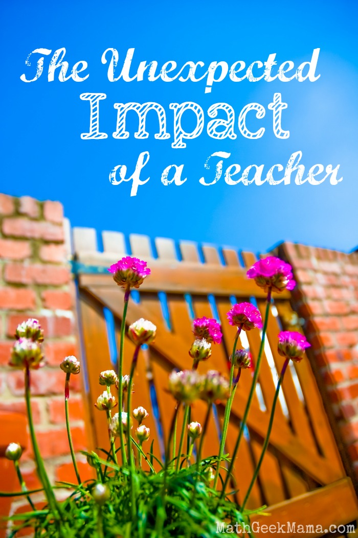When you are a teacher, whether in the classroom, as a homeschool parent or otherwise, you are impacting lives, sometimes in ways you don't even expect! We can all be grateful for the impact of a teacher on our life!