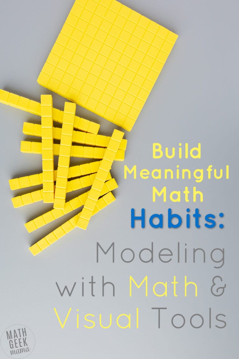 Build Math Habits: Model with Math & Visual Tools