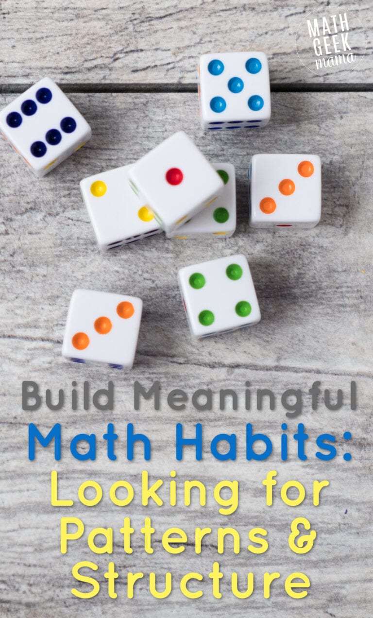 Build Math Habits: Notice Math Patterns & Structure