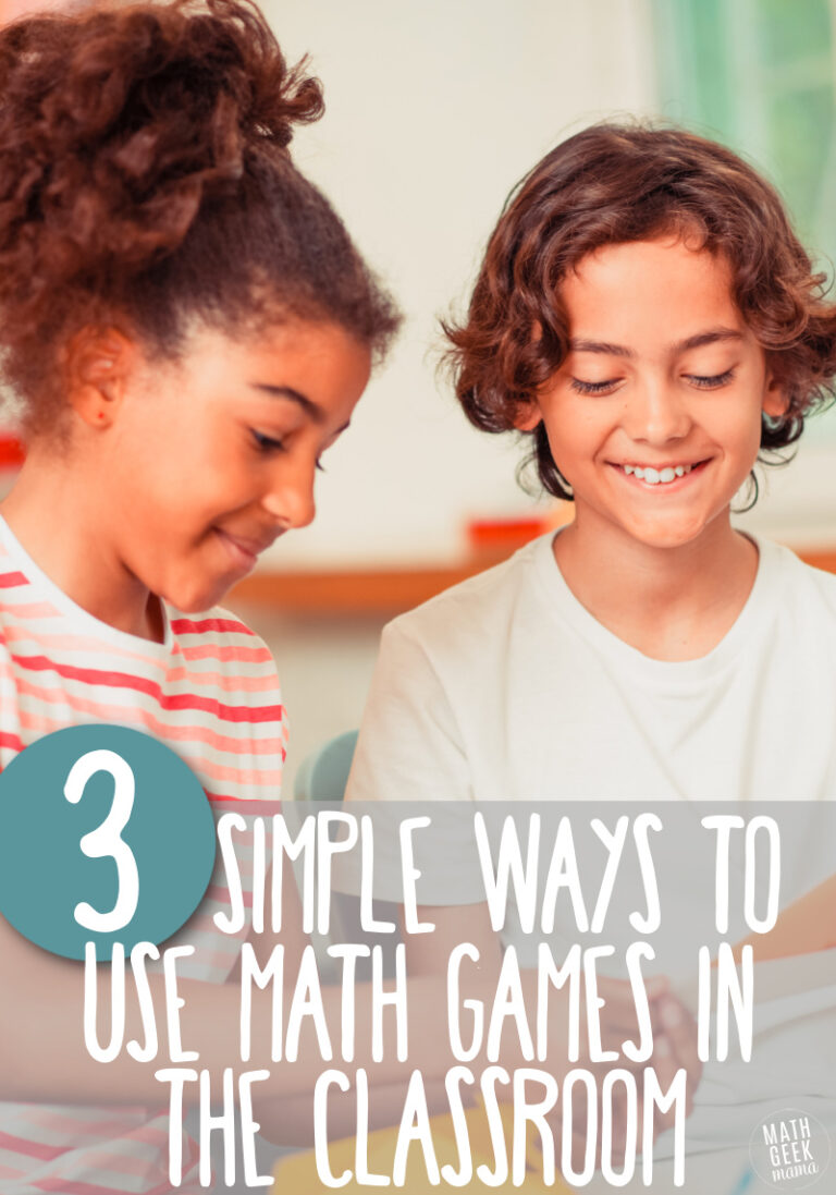 3 Simple Ideas for Using Math Games In the Classroom