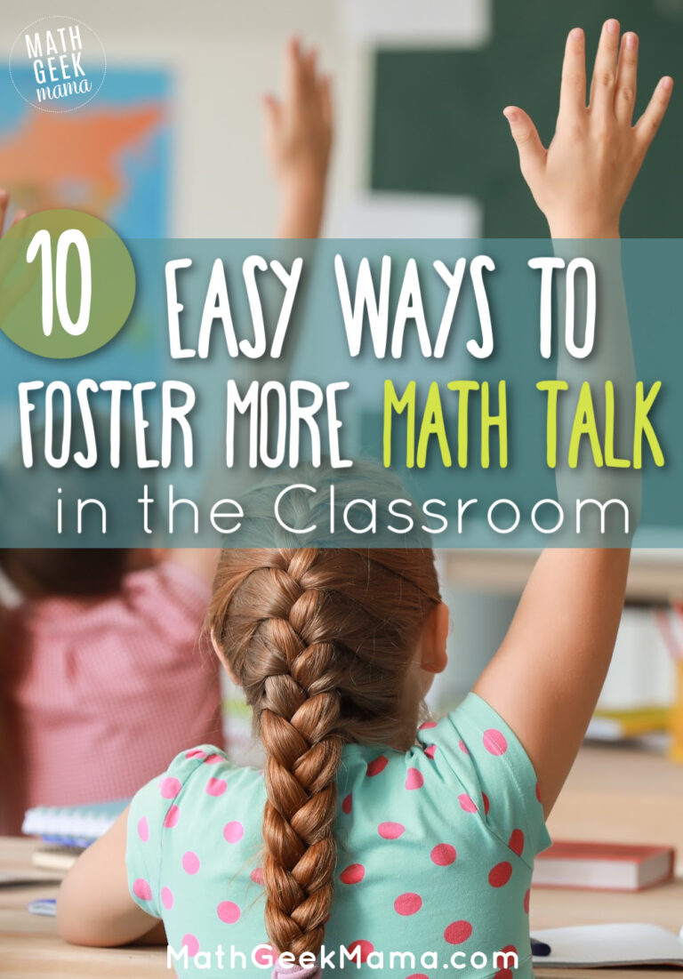 10 Easy Ways to Foster Productive Math Talk in the Classroom