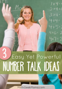 3 Simple Number Talk Ideas to Encourage Deep Math Thinking | Math Geek Mama