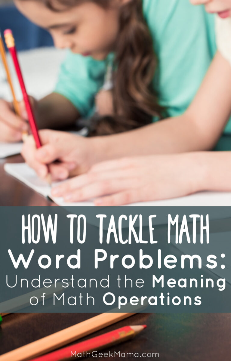 How to Tackle Math Word Problems & Make Sense of Operations